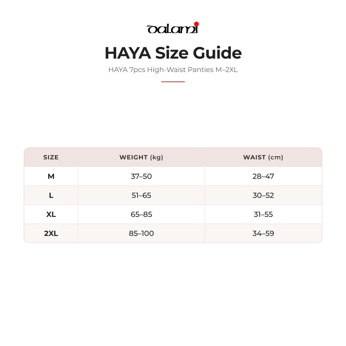 DALAMI HAYA 7pcs High-Waist Panties M–2XL – size chart