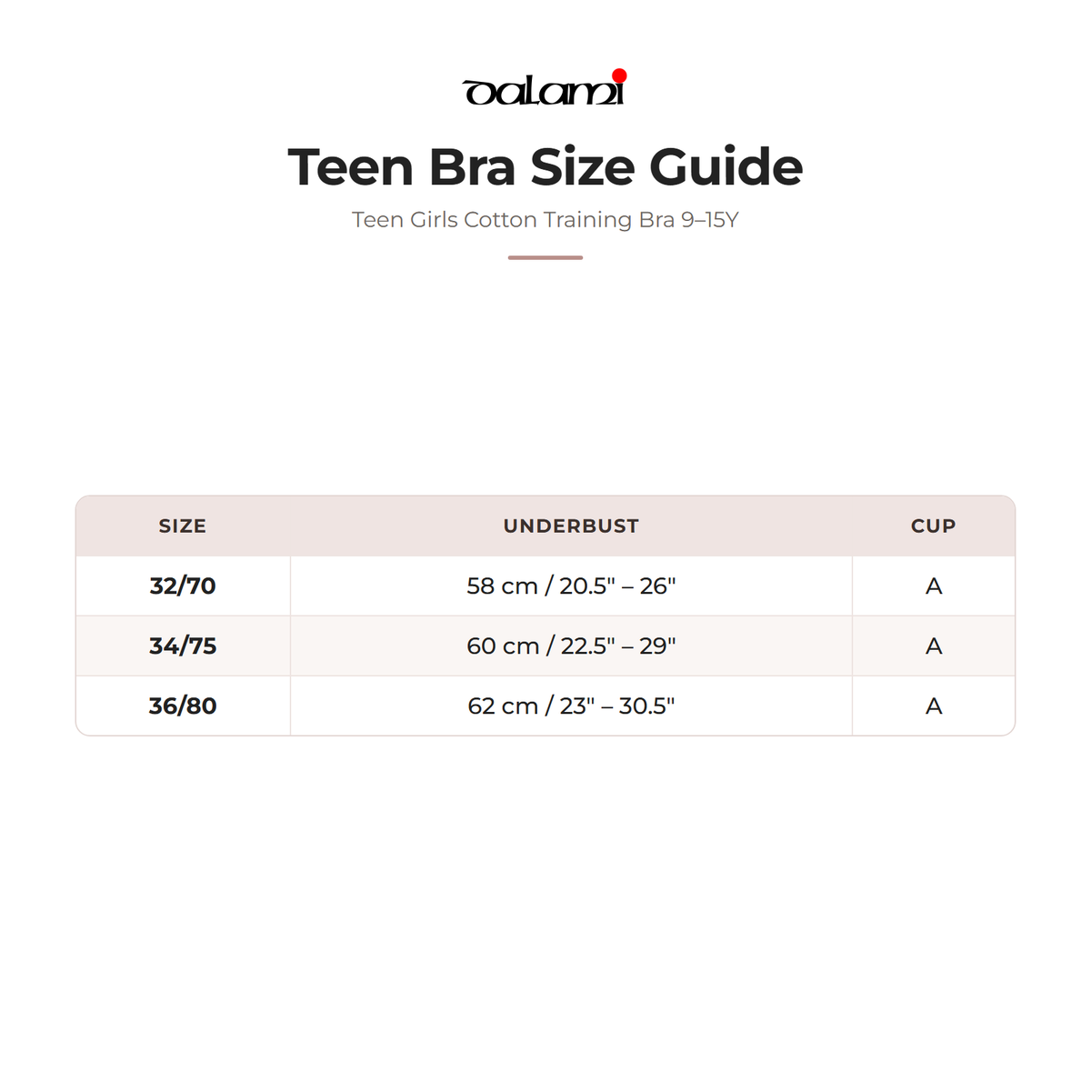 DALAMI Teen Girls Cotton Training Bra 9–15Y – size chart